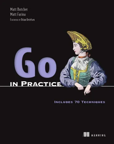 Go in Practice: Includes 70 Techniques