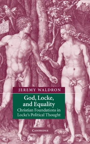 God, Locke, and Equality: Christian Foundations in Locke's Political Thought