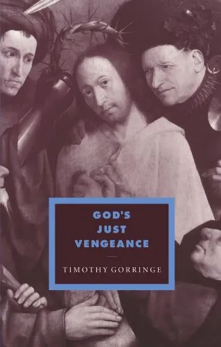 God’s Just Vengeance: Crime, Violence and the Rhetoric of Salvation