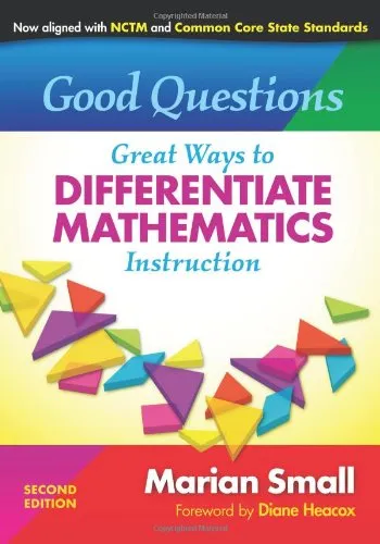 Good Questions: Great Ways to Differentiate Mathematics Instruction, Second Edition