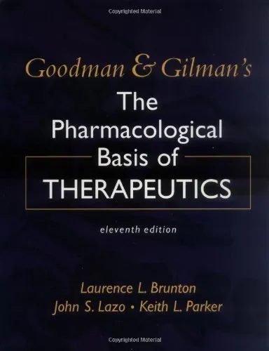 Goodman and Gilman's The Pharmacological Basis of Therapeutics, Eleventh Edition