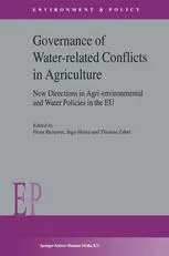 Governance of Water-related Conflicts in Agriculture: New Directions in Agri-environmental and Water Policies in the EU