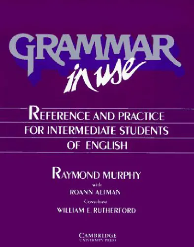 Grammar in Use: Reference and Practice for Intermediate Students of English (Student Edition)