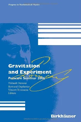 Gravitation and Experiment: Poincaré Seminar 2006