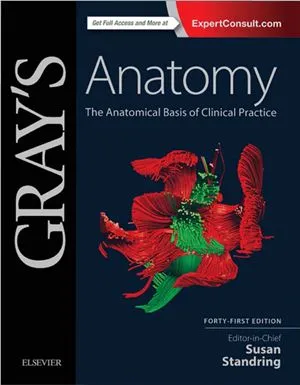 Gray's Anatomy. The Anatomical Basis of Clinical Practice. Part 1