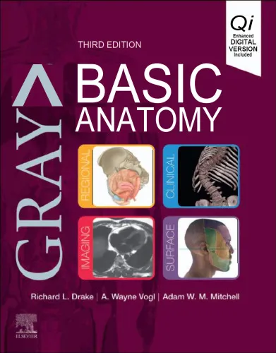 Cover of Gray's Basic Anatomy Richard Drake PhD, A. Wayne Vogl PhD, Adam W. M. Mitchell MB BS FRCS FRCR