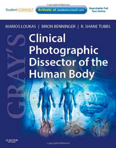 Gray’s Clinical Photographic Dissector of the Human Body