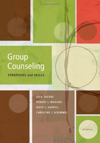 Group Counseling: Strategies and Skills , Seventh Edition