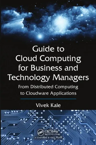 Guide to Cloud Computing for Business and Technology Managers: From Distributed Computing to Cloudware Applications