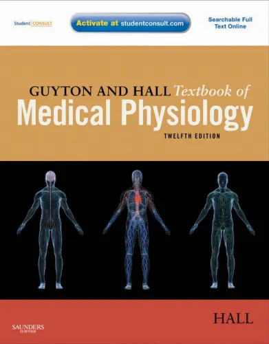 Guyton Physiology: Guyton and Hall Textbook of Medical Physiology (12th Edition)