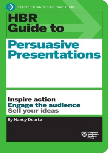 HBR Guide to Persuasive Presentations