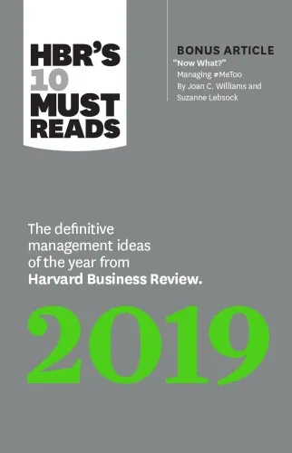 HBR’s 10 Must Reads 2019: The Definitive Management Ideas of the Year from Harvard Business Review