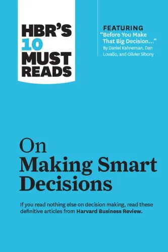 HBR’s 10 Must Reads on Making Smart Decisions