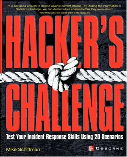 Hacker’s challenge: test your incident response skills using 20 scenarios