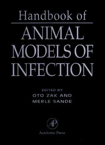 Handbook of Animal Models of Infection: Experimental Models in Antimicrobial Chemotherapy