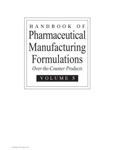 Handbook of Pharmaceutical Manufacturing Formulations - Liquid Products (Volume 3 of 6)