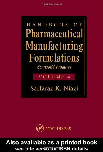 Handbook of Pharmaceutical Manufacturing Formulations Volume 6 of 6: Sterile Products