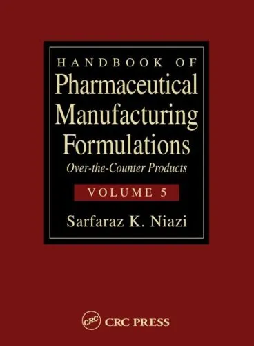 Handbook of Pharmaceutical Manufacturing Formulations Volume 5 of 6: Over-the-Counter Products