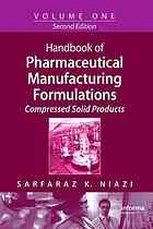 Handbook of Pharmaceutical Manufacturing Formulations, Vol  6 Sterile Products