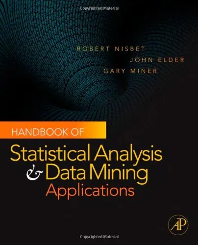 Handbook of Statistical Analysis and Data Mining Applications