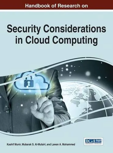 Handbook of research on security considerations in cloud computing