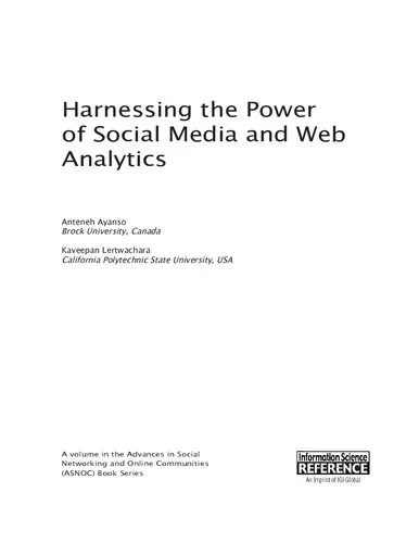 Harnessing the Power of Social Media and Web Analytics