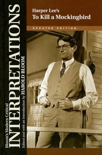 Harper Lee's To Kill a Mockingbird (Bloom's Modern Critical Interpretations)