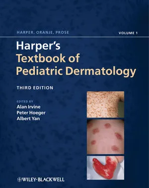 Harper's Textbook of Pediatric Dermatology, Volume 1, 2, Third Edition