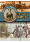 Harriet Tubman. Conductor on the Underground Railroad