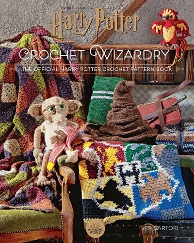 Harry Potter: Crochet Wizardry | Crochet Patterns | Harry Potter Crafts: The Official Harry Potter Crochet Pattern Book