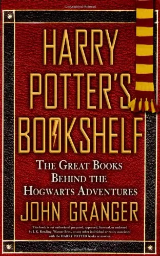 Harry Potter's Bookshelf: The Great Books behind the Hogwarts Adventures