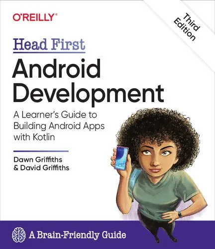 Head First Android Development: A Learner's Guide to Building Android Apps with Kotlin (by Team-IRA)