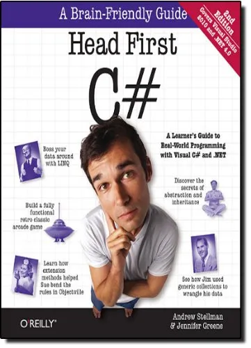Head First C#, 2E: A Learner's Guide to Real-World Programming with Visual C# and .NET