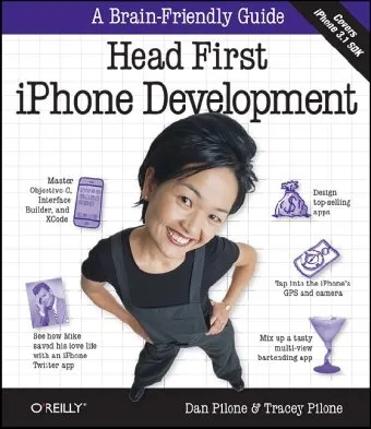 Head First iPhone Development: A Learner's Guide to Creating Objective-C Applications for the iPhone