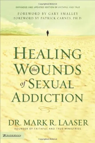 Healing the Wounds of Sexual Addiction