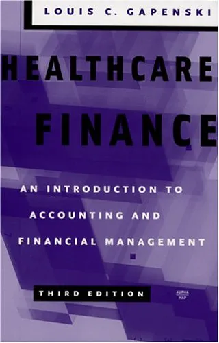 Healthcare finance: an introduction to accounting and financial management