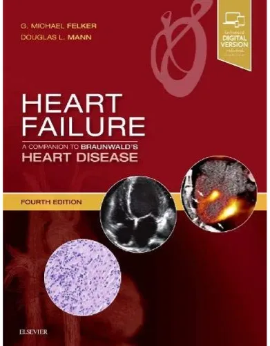 Heart Failure: A Companion to Braunwald’s Heart Disease