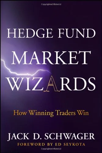 Hedge Fund Market Wizards: How Winning Traders Win