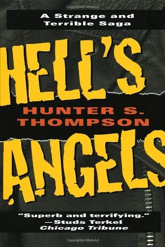 Hell's Angels: A Strange and Terrible Saga