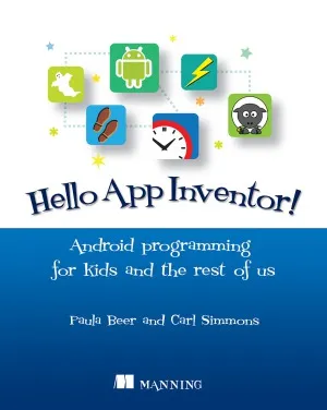Cover of Hello App Inventor!  Android programming for kids and the rest of us