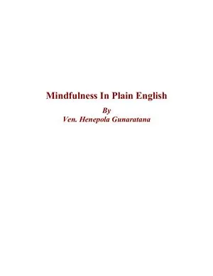 Henepola Gunaratana. Mindfulness In Plain English