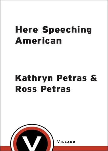 Here Speeching American: A Very Strange Guide to English as it is Garbled Around the World