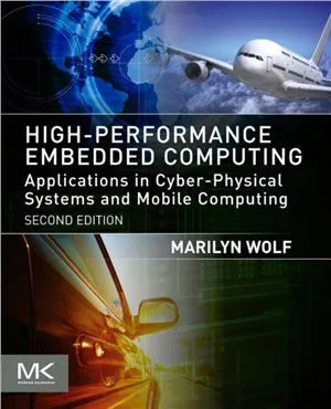 High-Performance Embedded Computing: Applications in Cyber-Physical Systems and Mobile Computing