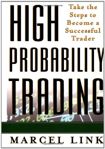 High Probability Trading: Take the Steps to Become a Successful Trader