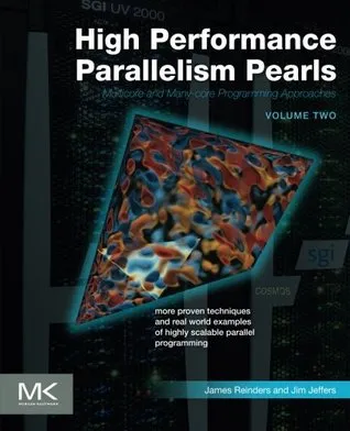 High performance parallelism pearls: multicore and many-core programming approaches. 2