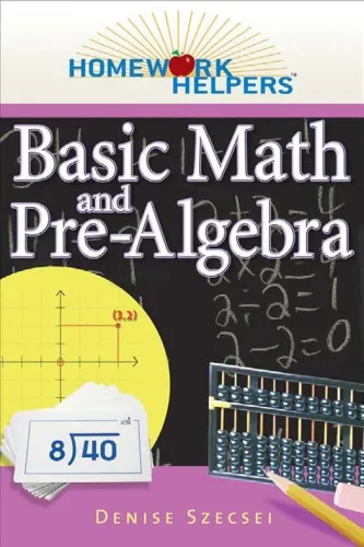 Homework Helpers: Basic Math And Pre-Algebra