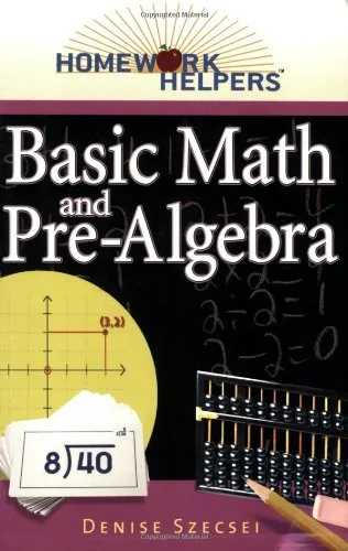 Homework Helpers: Basic Math And Pre-Algebra