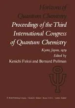 Horizons of Quantum Chemistry: Proceedings of the Third International Congress of Quantum Chemistry Held at Kyoto, Japan, October 29 - November 3, 1979