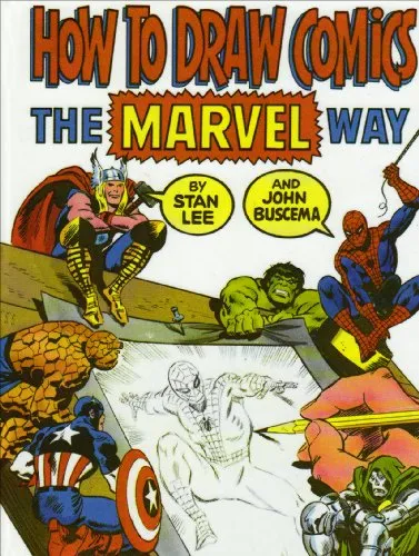 How To Draw Comics The Marvel Way