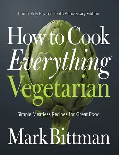 How to Cook Everything Vegetarian